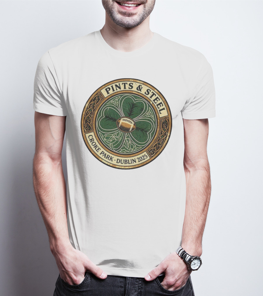 Pittsburgh Steelers Pints Steel Croke Park Dublin 2025 Clover Football T-Shirt