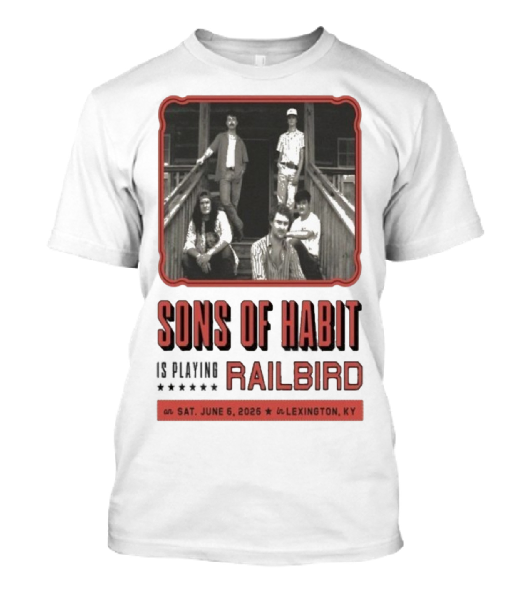 Sons Of Habit Railbird Lexington KY June 6 2026 Concert T-Shirt