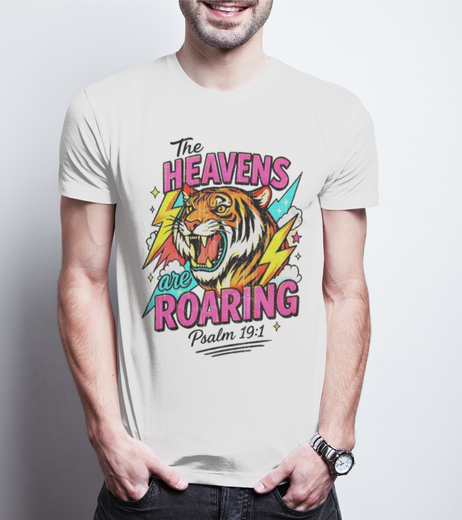 Tigers The Heavens Are Roaring Psalm 19:1 90s Style T-Shirt