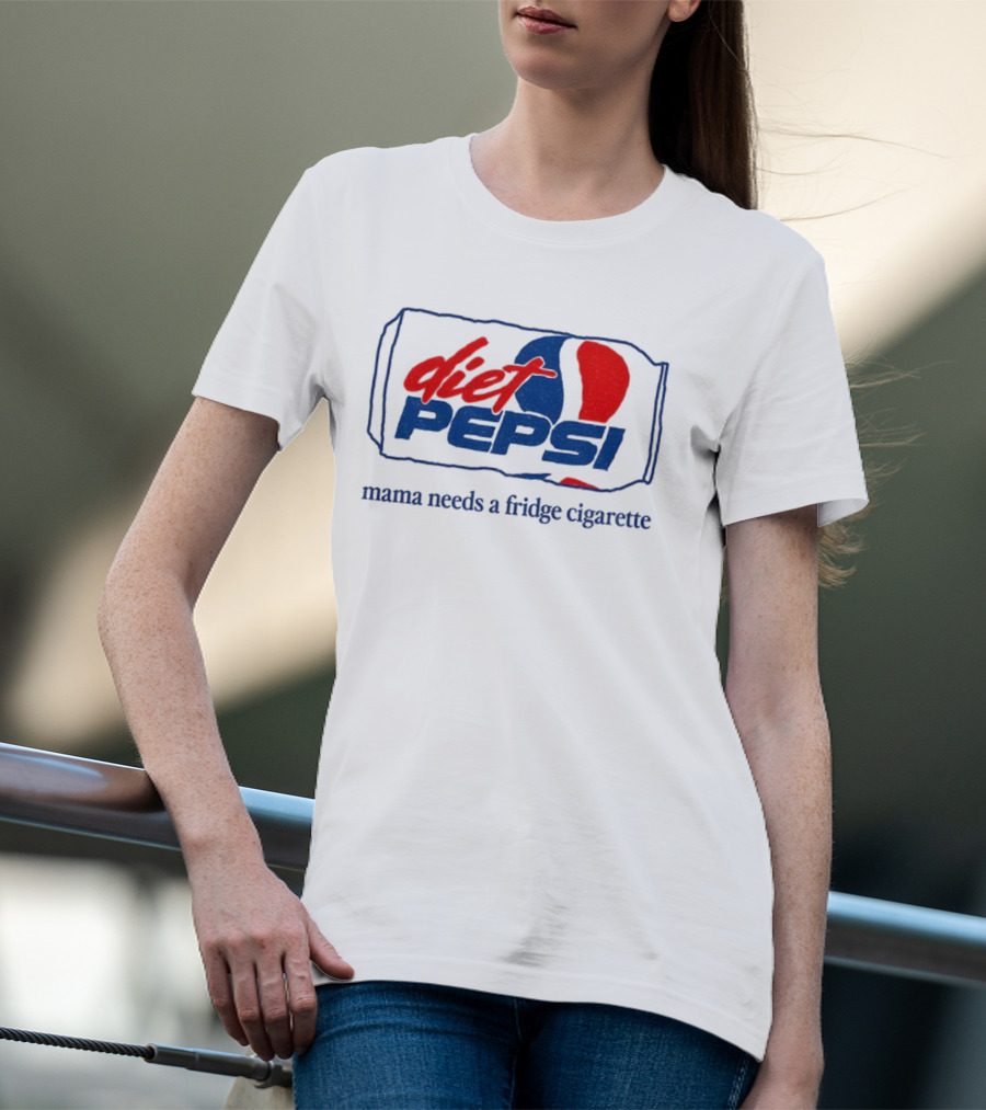 Diet Pepsi Mama Needs A Fridge Cigarette Retro Parody T-Shirt