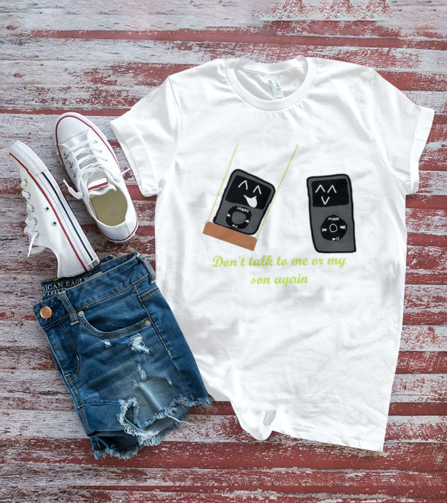 Don’t Talk To Me Or My IPod Again Cute Drawing T-Shirt