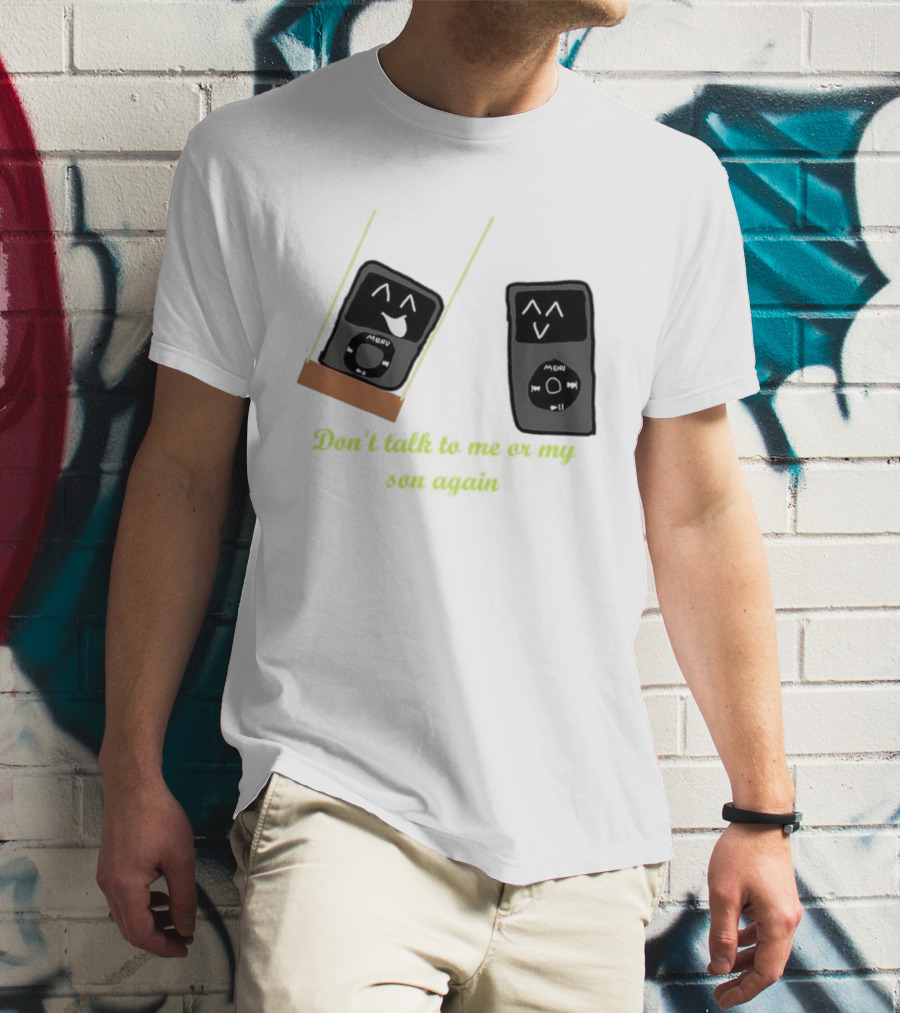 Don’t Talk To Me Or My IPod Again Cute Drawing T-Shirt