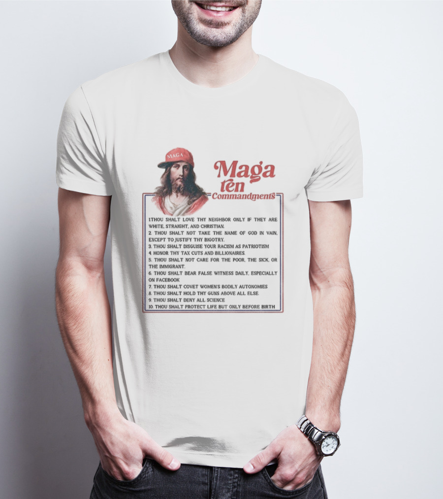 Maga Ten Commandments Thou Shalt Love Neighbor White Christian T-Shirt