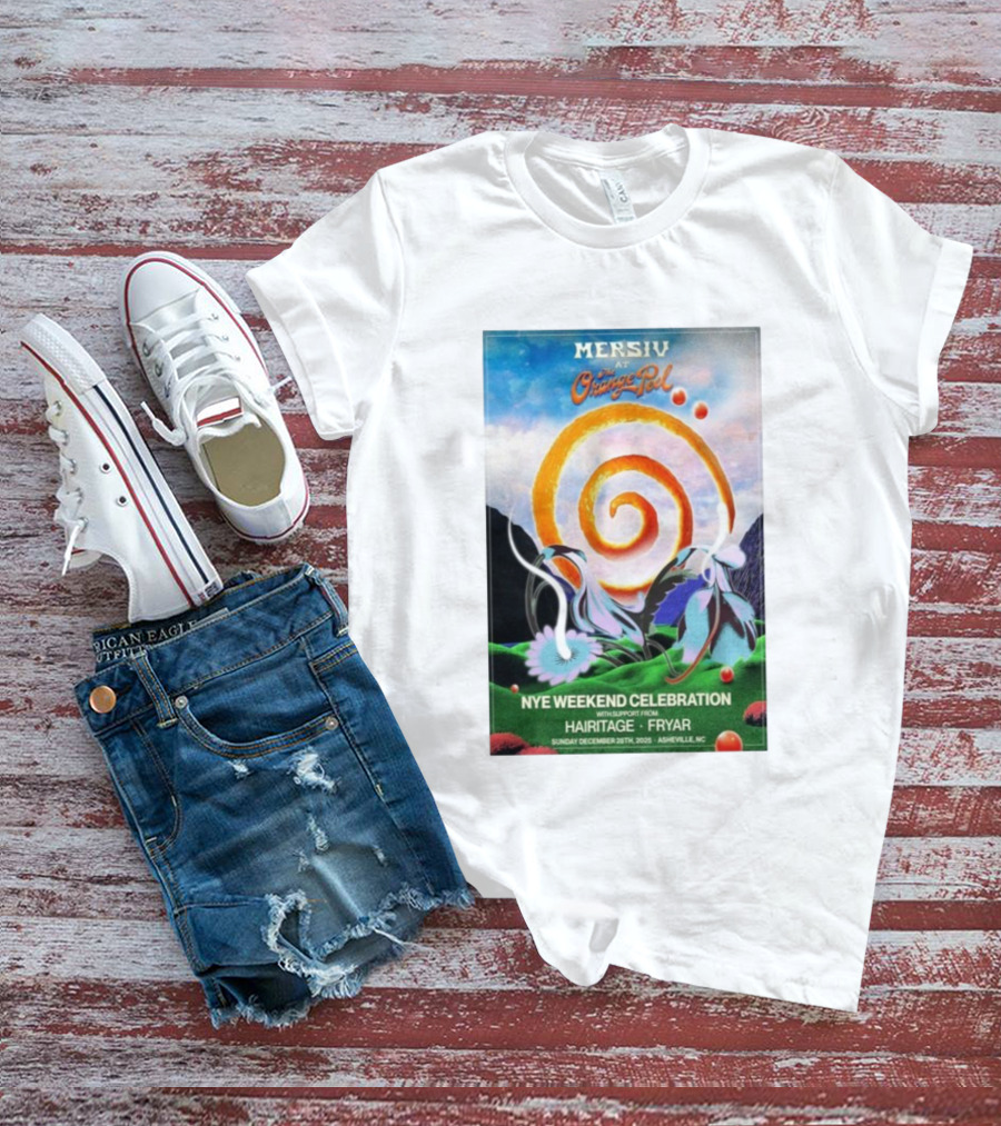 Mersiv At Orange Peel NYE Weekend Celebration Asheville NC December 28 2025 Hairitage And Fryar T-Shirt