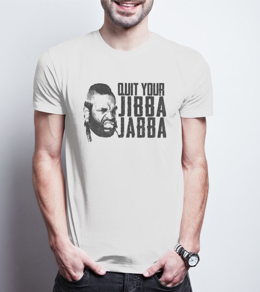 Quit Your Jibba Jabba Text With Iconic 80s Character Silhouette T-Shirt