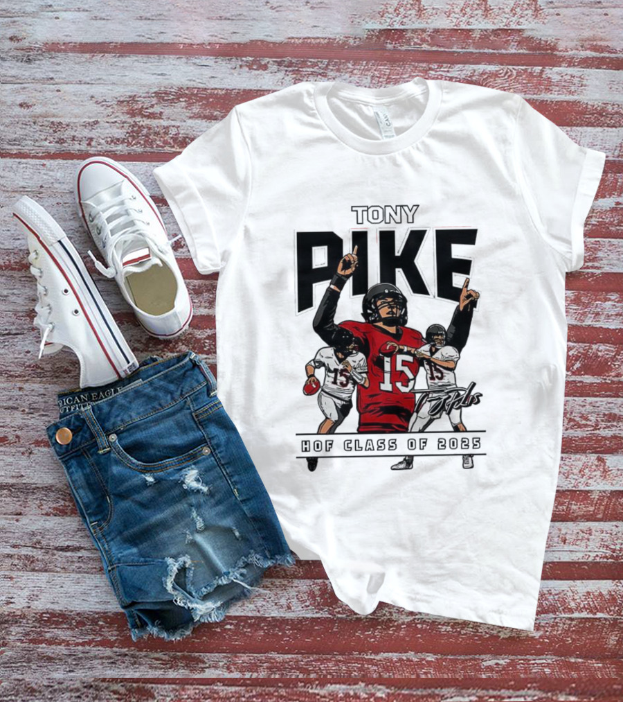 Tony Pike HOF Class Of 2025 Signature 15 Football Tribute T-Shirt