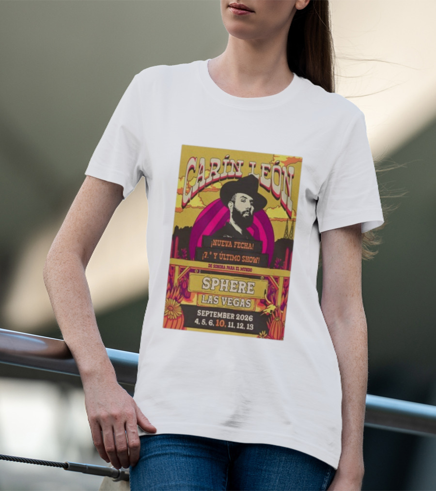 Carin León Nueva Fecha Último Show Sphere Las Vegas September 2026 T-Shirt