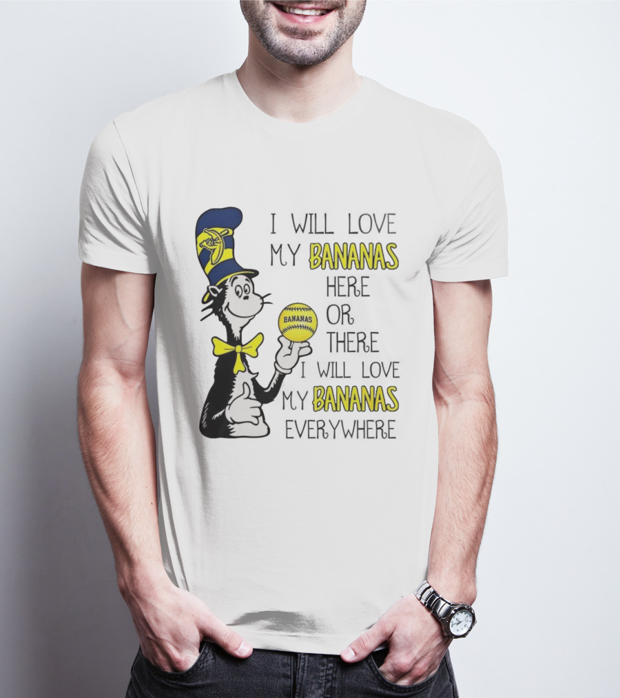 The Cat In The Hat Bananas Love My Bananas Everywhere T-Shirt