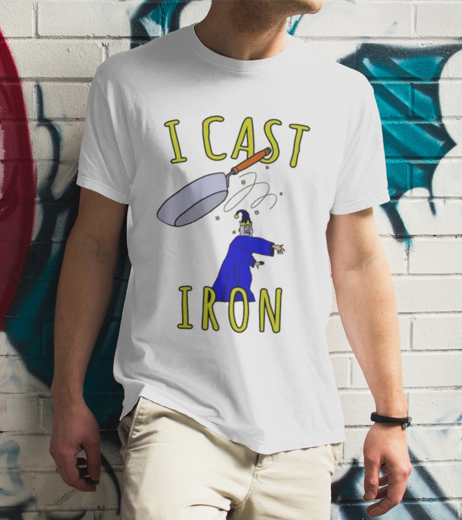 I Cast Iron Wizard With Magic Pan T-Shirt