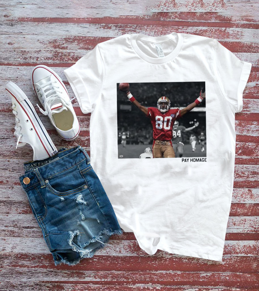 Jerry Rice 80 San Francisco 49ers NFL Pay Homage Legendary Football Hero T-Shirt