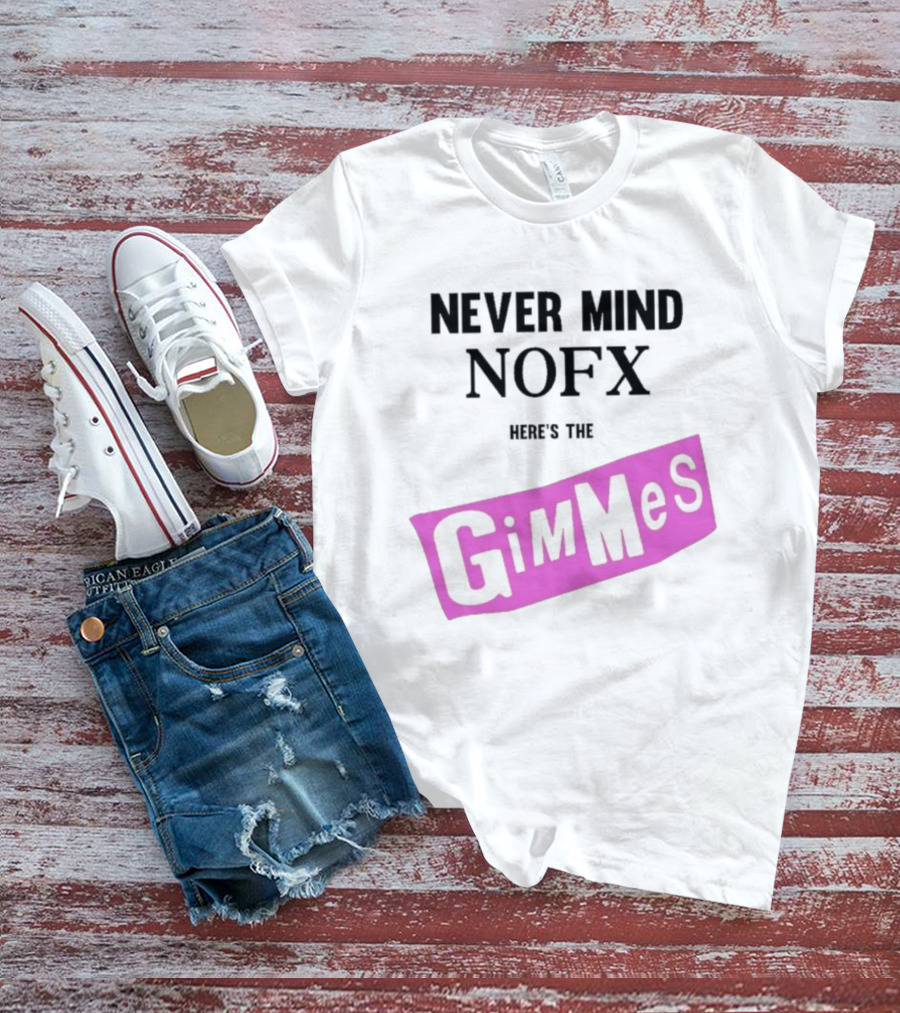 Nevermind NOFX Here's The Gimmes Pink Logo T-Shirt