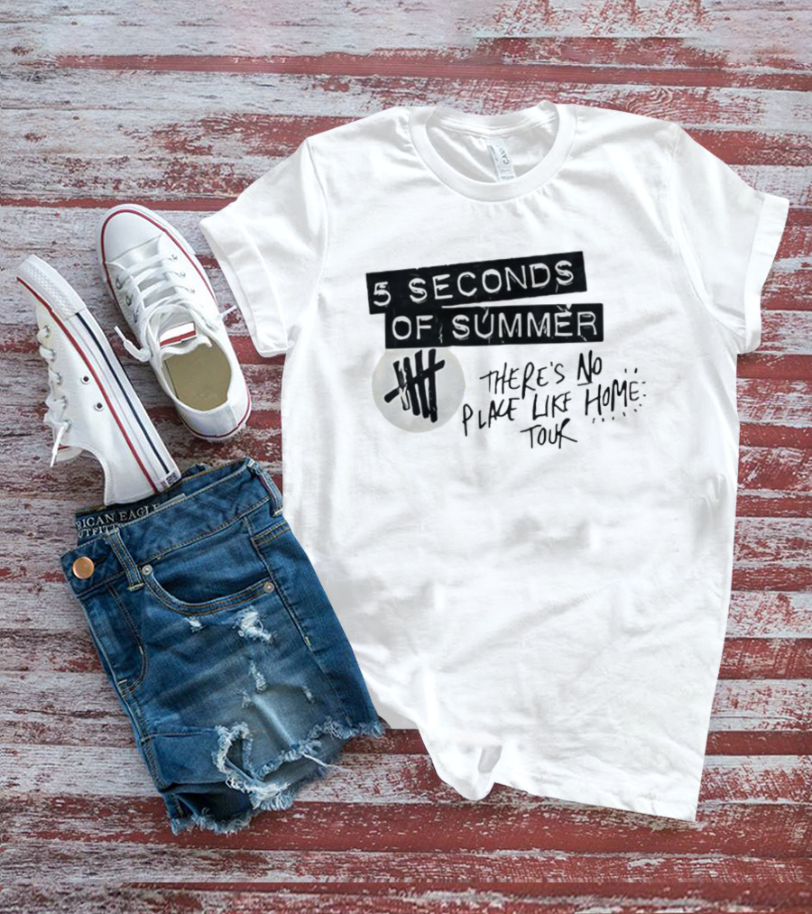 5 Seconds Of Summer There's No Place Like Home Tour T-Shirt