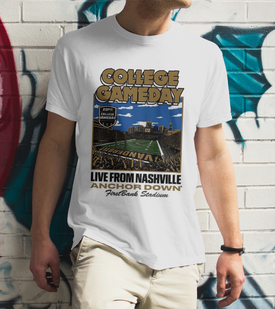 Vanderbilt Commodores College Gameday Live From Nashville Anchor Down Stadium T-Shirt