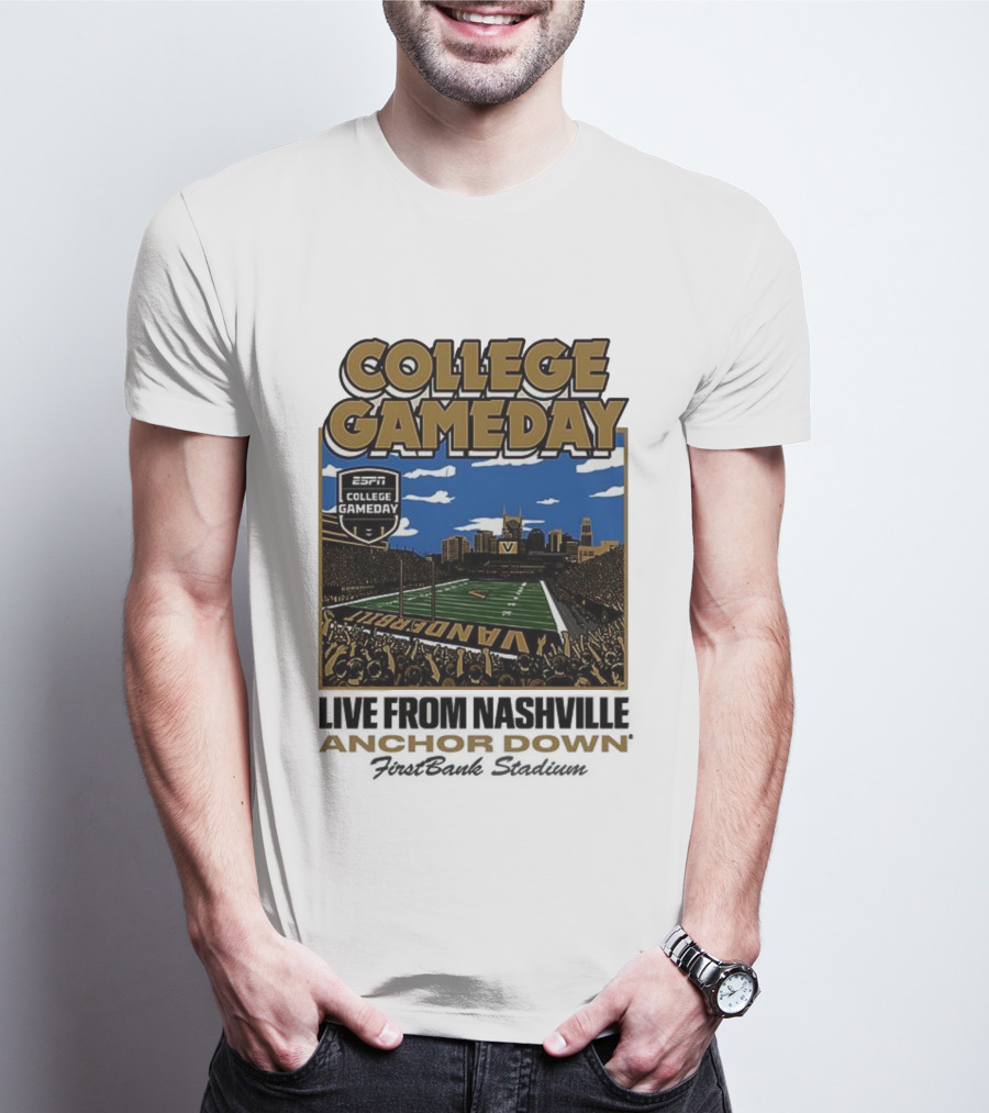 Vanderbilt Commodores College Gameday Live From Nashville Anchor Down Stadium T-Shirt