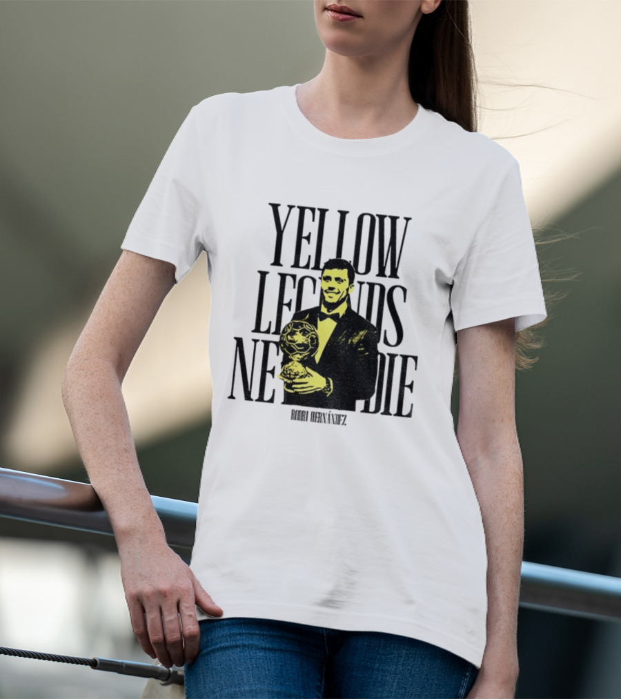 Rodrigo Hernández Manchester City FC Yellow Legends Never Die Signature T-Shirt
