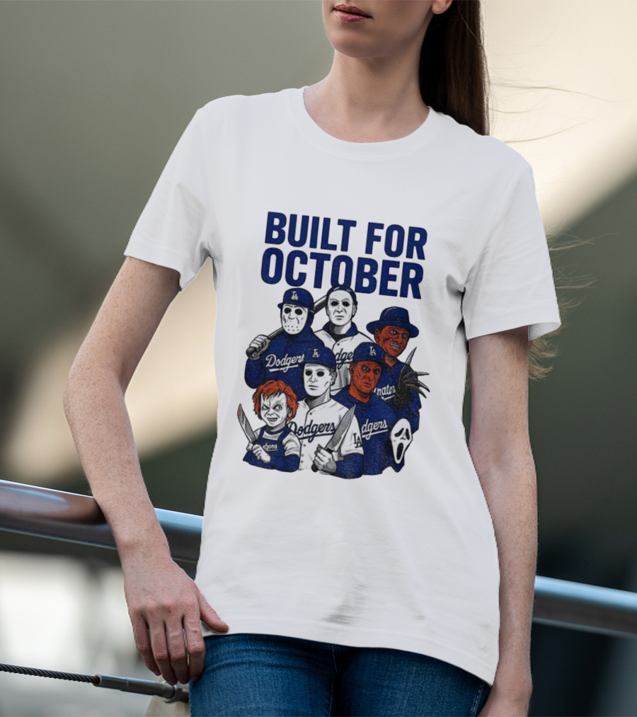 Built For October Michael Myers Freddy Krueger Chucky Ghostface Los Angeles Dodgers MLB 2025 T-Shirt