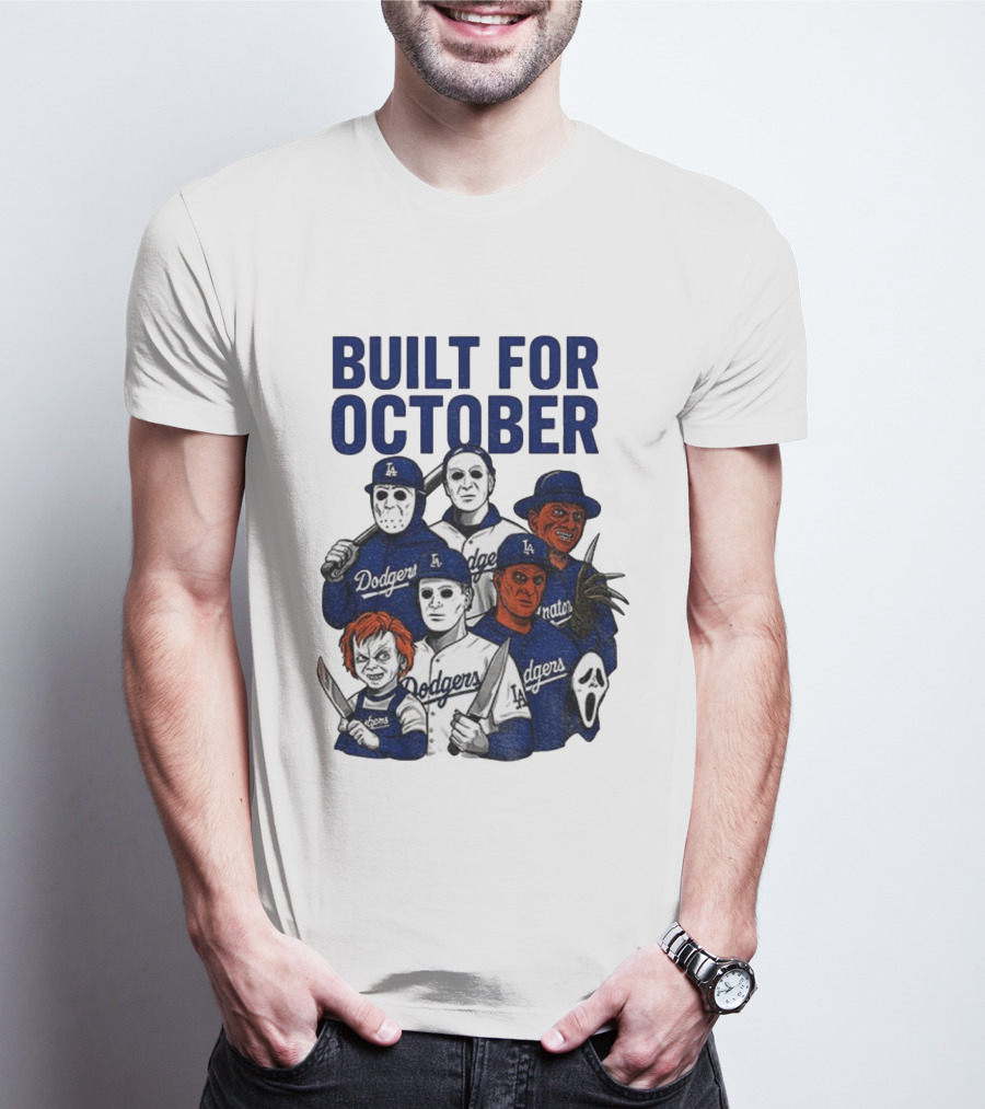 Built For October Michael Myers Freddy Krueger Chucky Ghostface Los Angeles Dodgers MLB 2025 T-Shirt