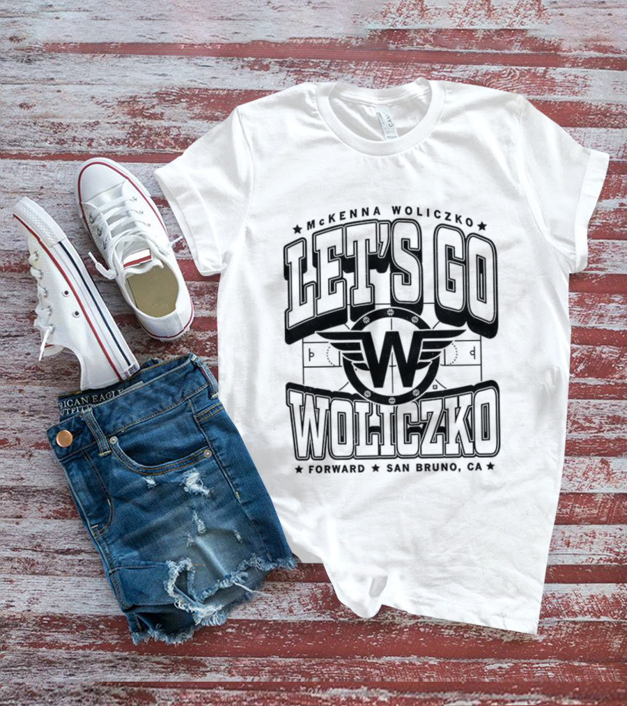 Let's Go McKenna Woliczko San Bruno California T-Shirt