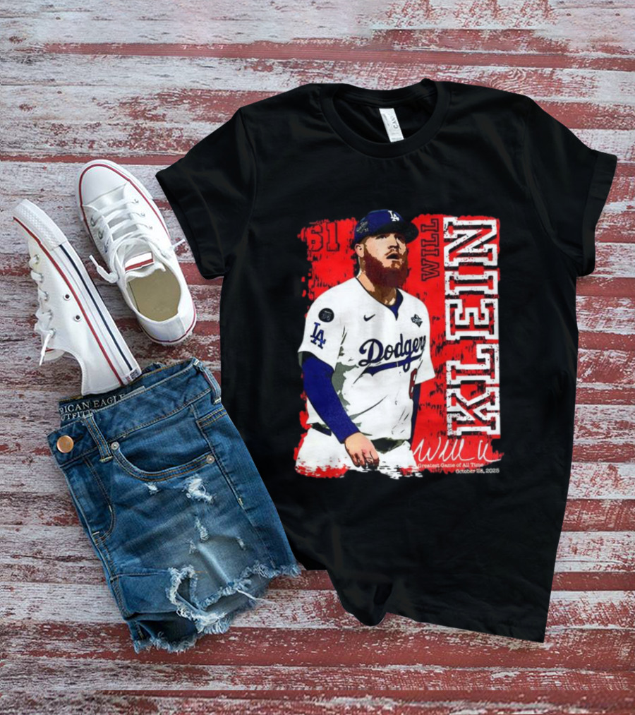 Will Klein Los Angeles Dodgers Number 61 Greatest Game Of All Time 2025 Signature T-Shirt