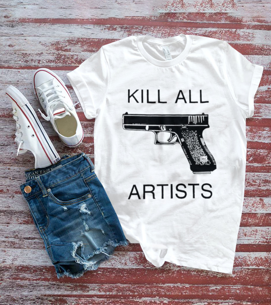 Kill All Artists Gun Graphic T-Shirt