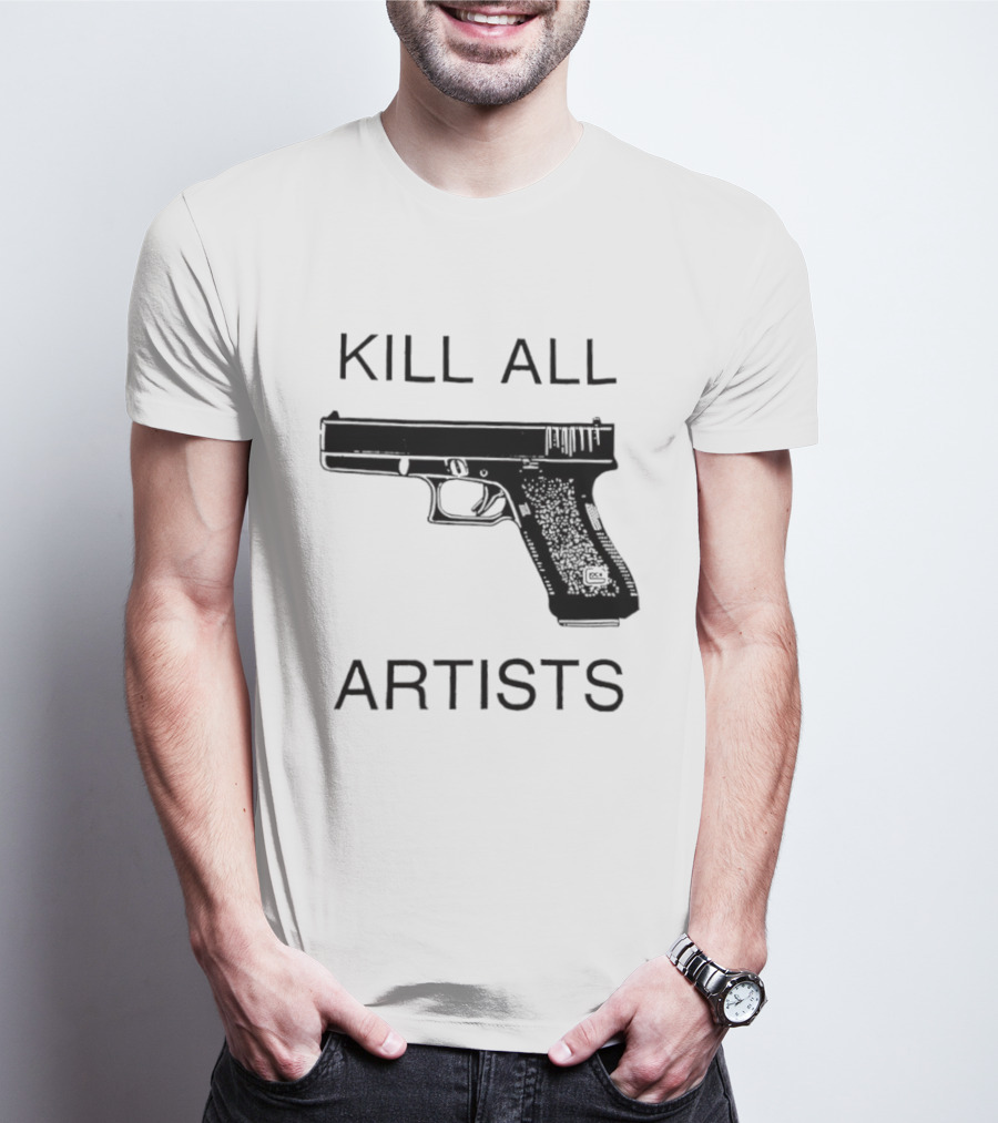 Kill All Artists Gun Graphic T-Shirt