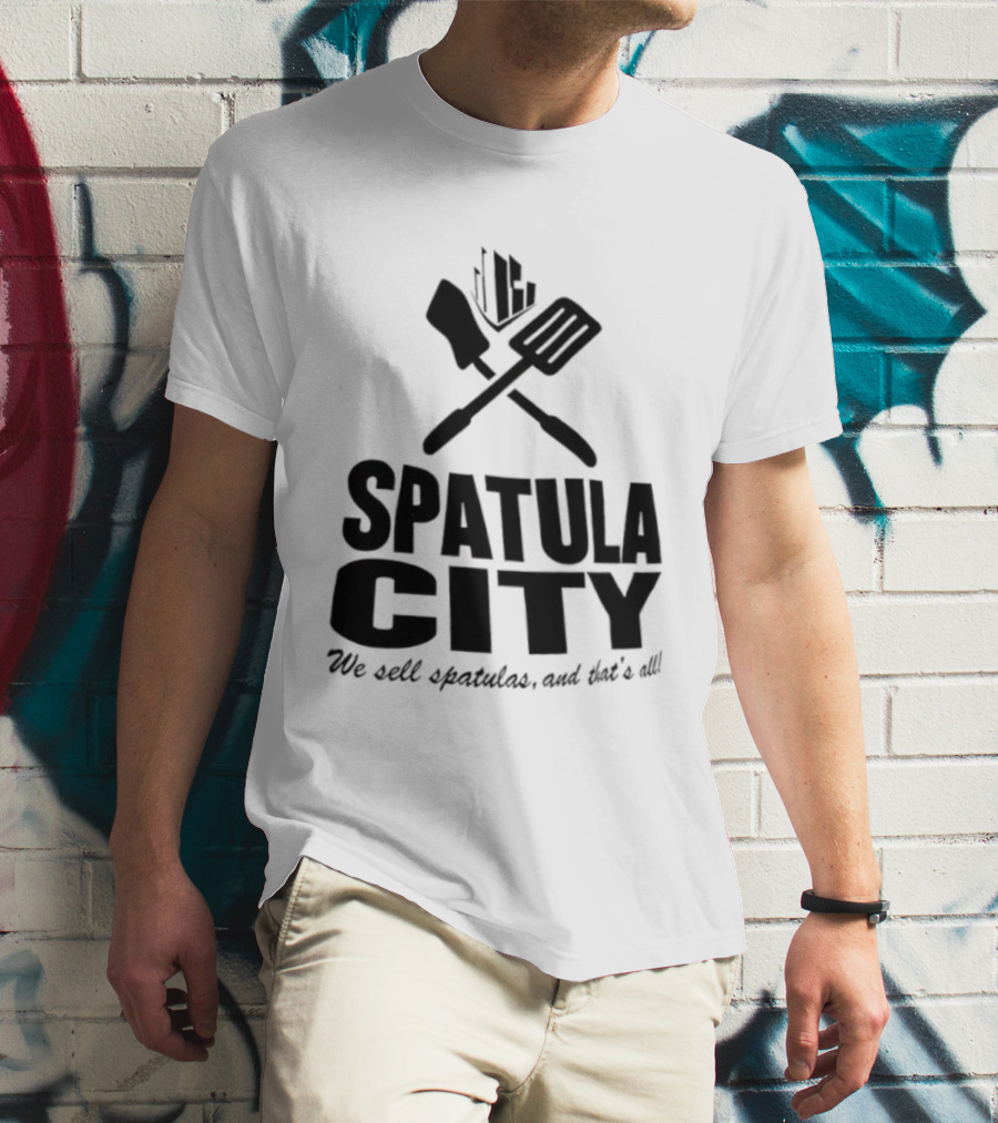 Spatula City We Sell Spatulas And That’s All Vintage Humor T-Shirt