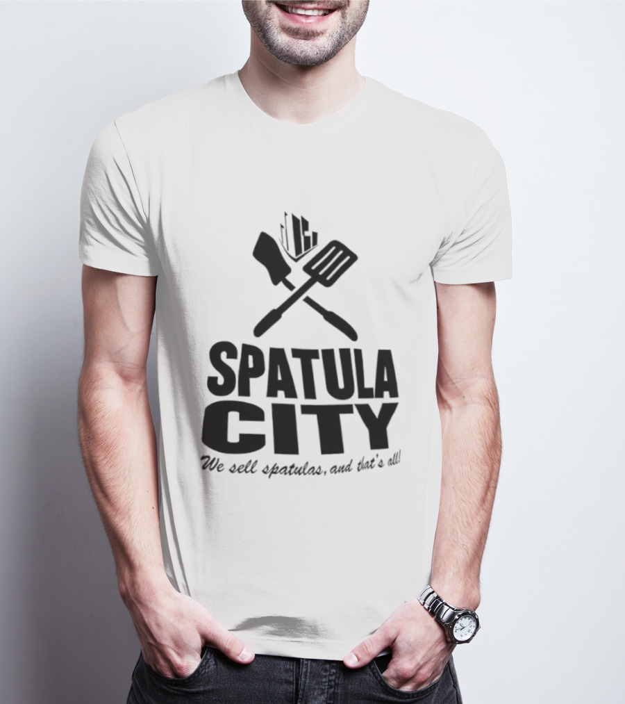 Spatula City We Sell Spatulas And That’s All Vintage Humor T-Shirt