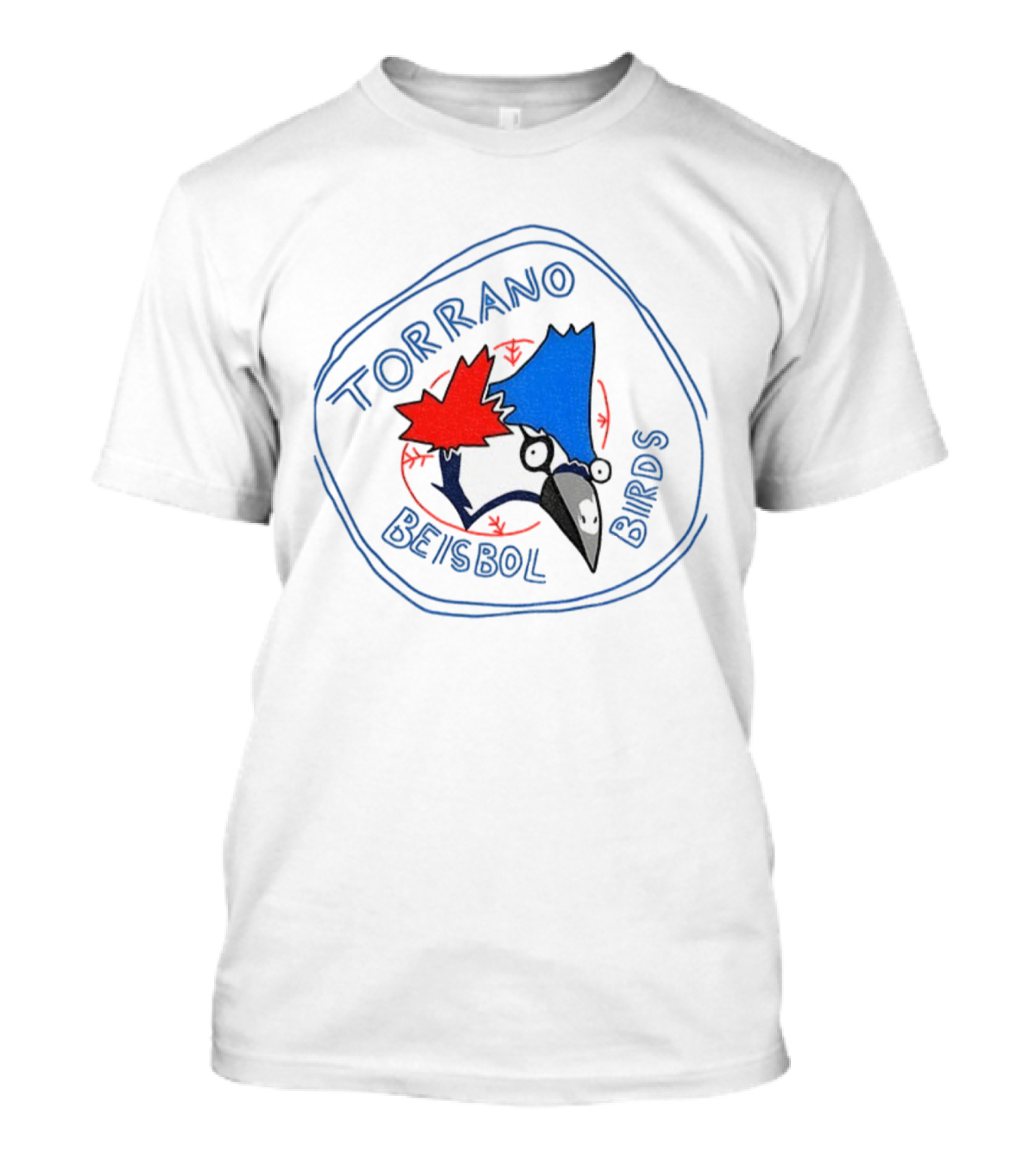 Torrano Beisbol Birds Toronto Blue Jays Parody T-Shirt