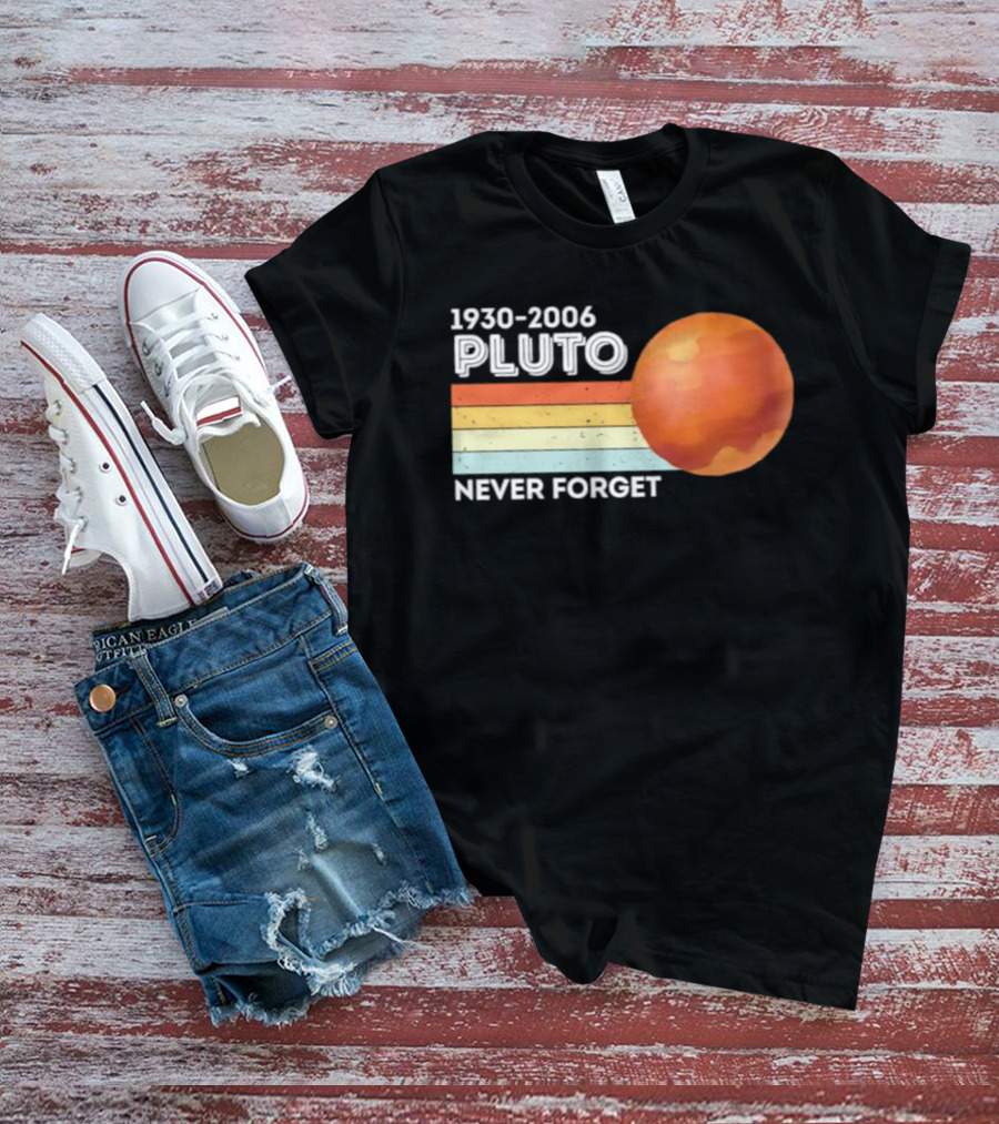 Pluto Never Forget 1930 2006 Vintage Retro Planet Tribute T-Shirt