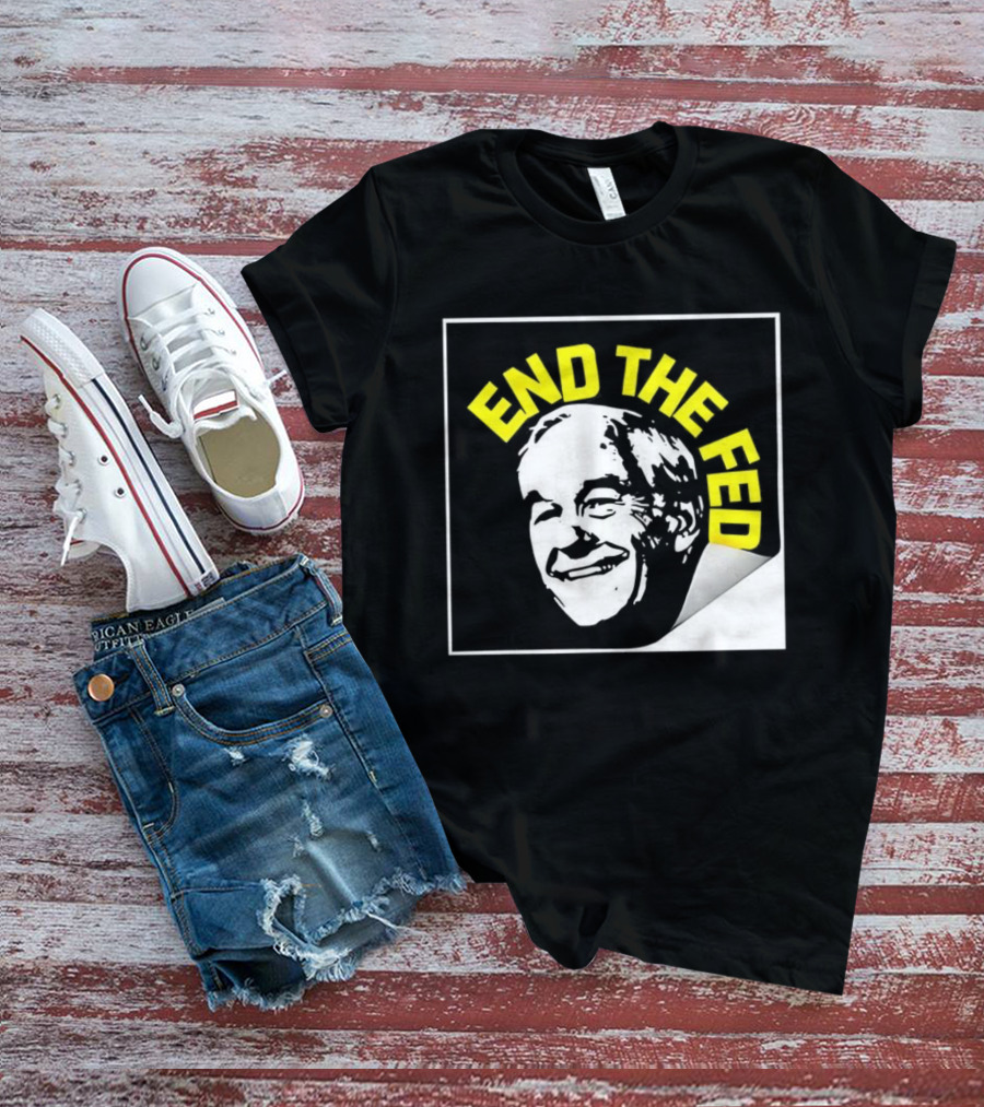 Ron Paul End The Fed Political Campaign Graphic T-Shirt