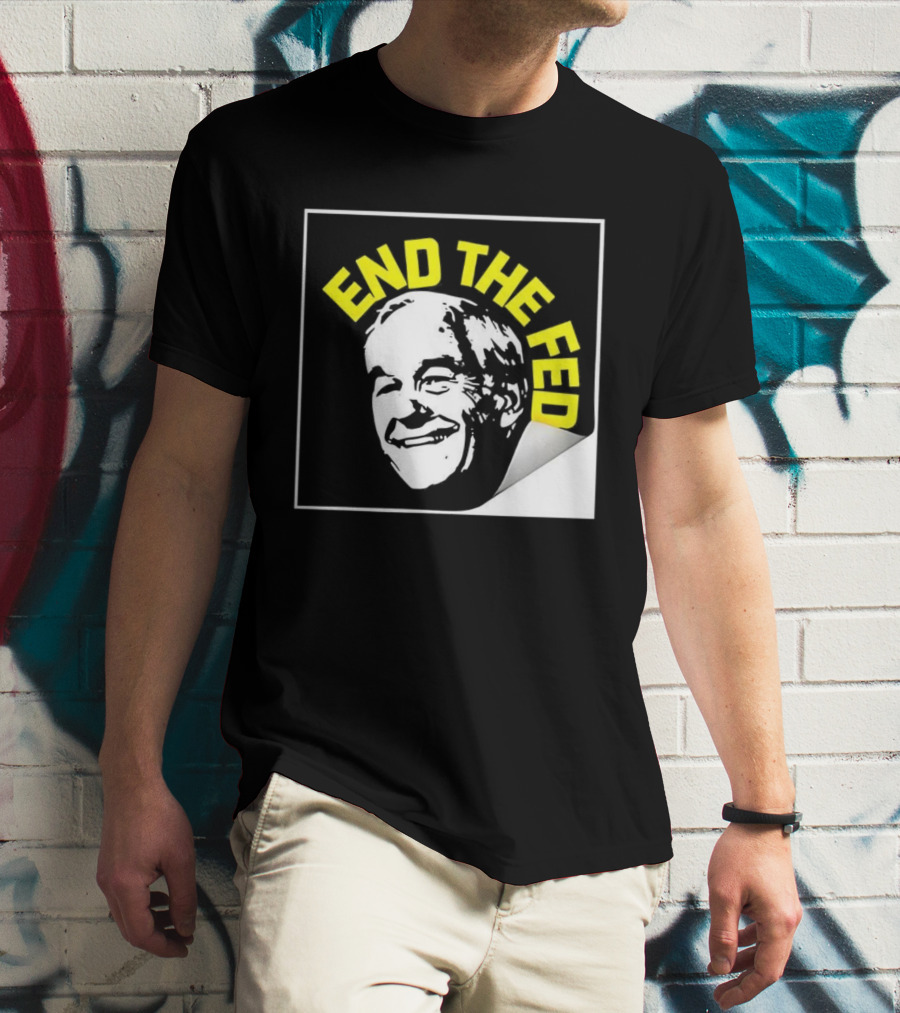 Ron Paul End The Fed Political Campaign Graphic T-Shirt