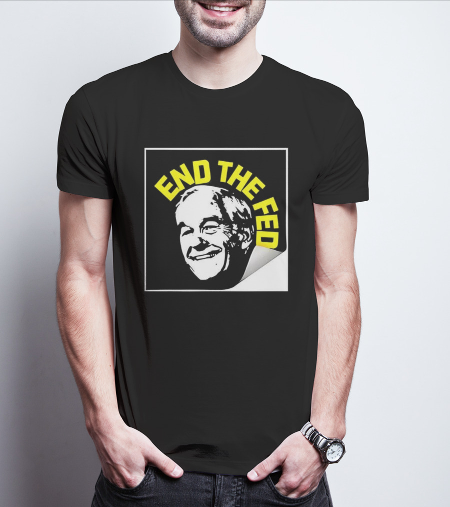 Ron Paul End The Fed Political Campaign Graphic T-Shirt