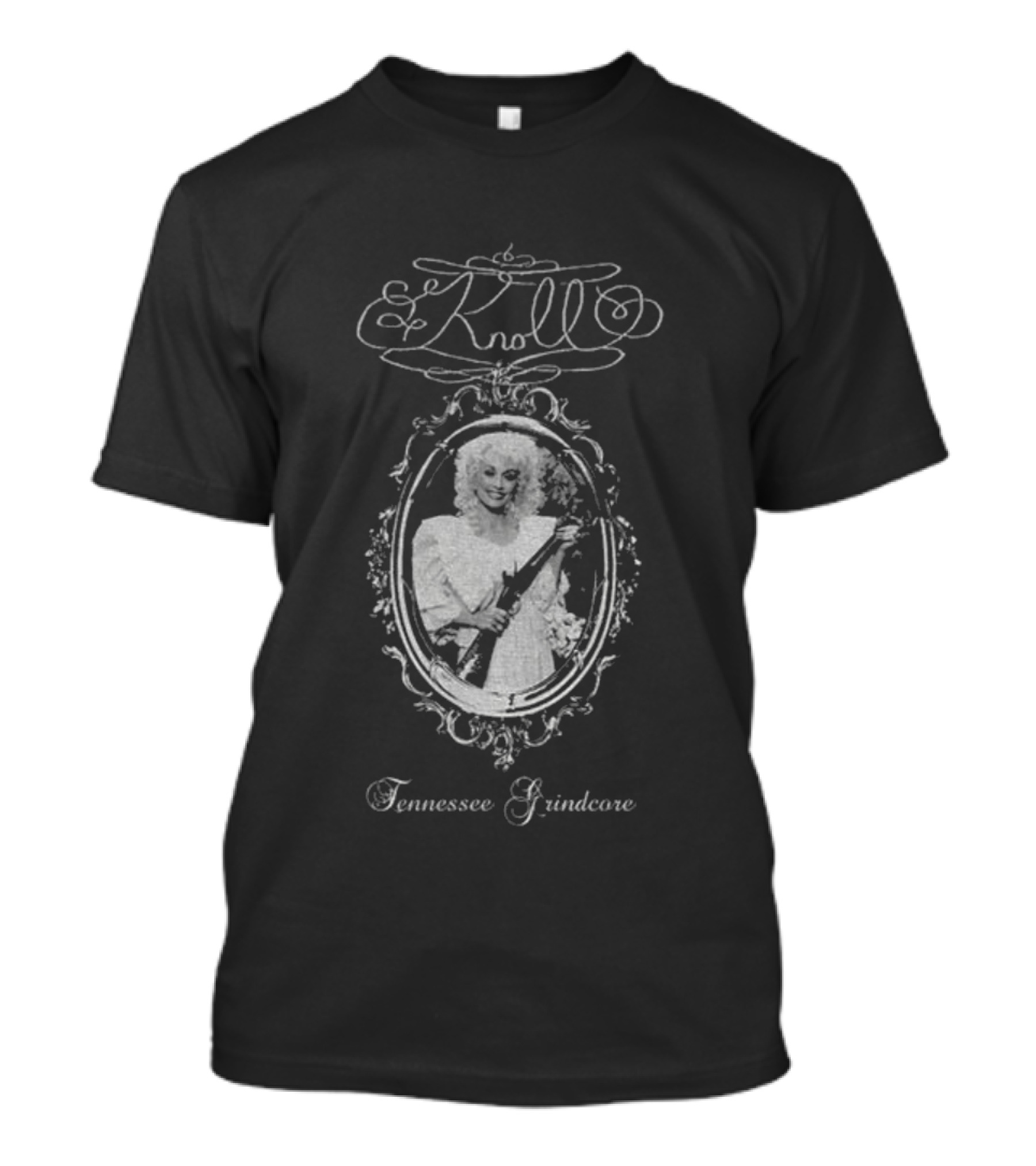Knoll Dolly Parton Tennessee Grindcore T-Shirt