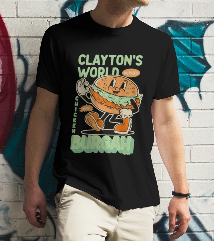 Clayton's World Chicken Burgah Co Chippies Good! T-Shirt