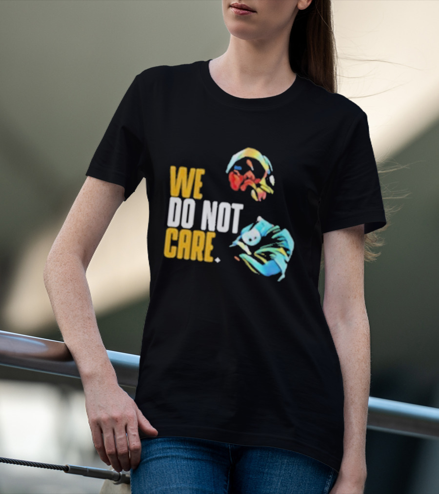 Pittsburgh Steelers We Do Not Care Abstract Art Style T-Shirt