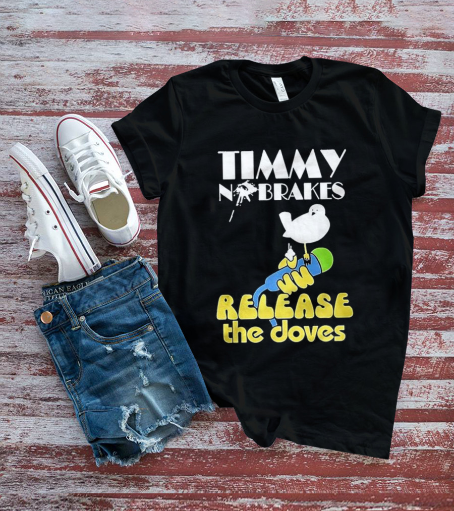 Timmy No Brakes Release The Doves Fun Colorful Design T-Shirt