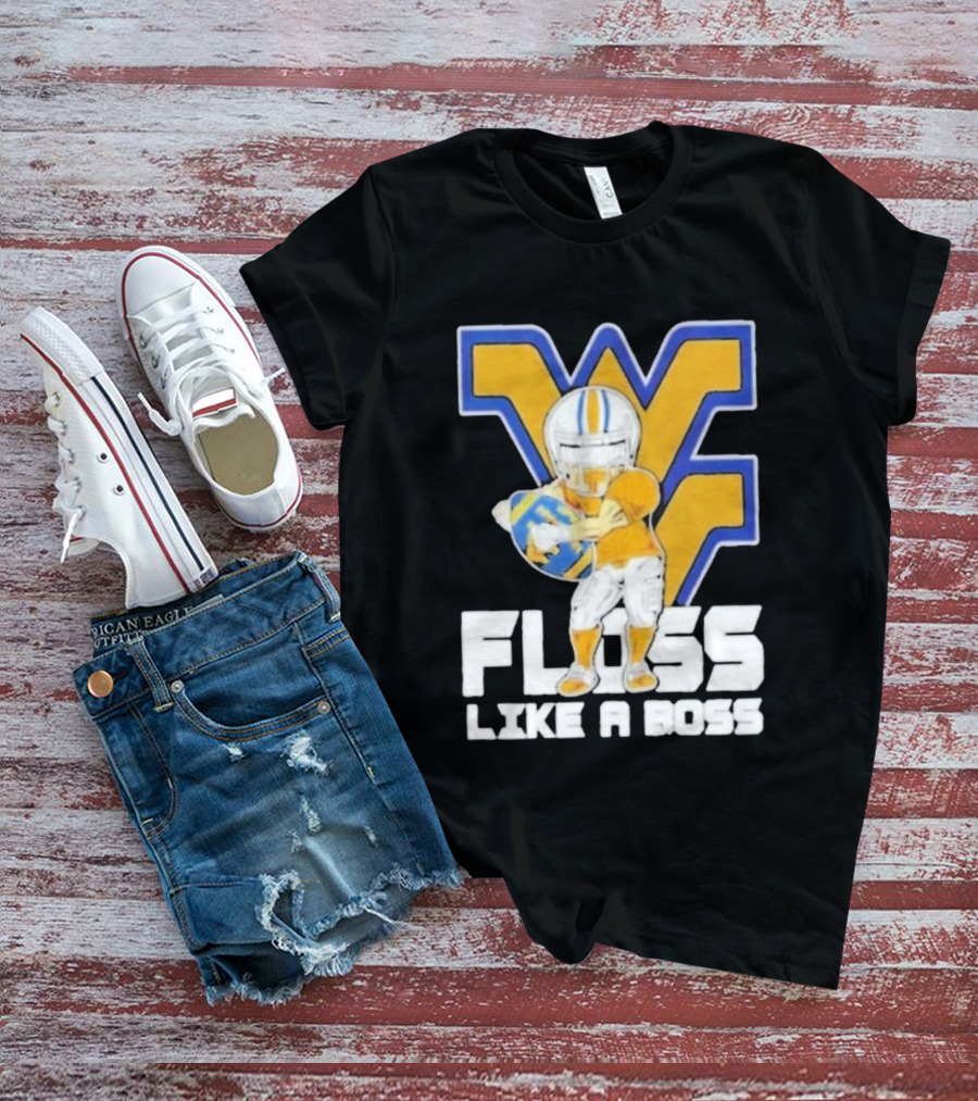 West Virginia Mountaineers Floss Like A Boss Football Celebration T-Shirt