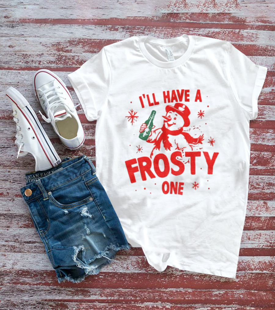I’ll Have A Frosty One Snowman Christmas 2025 T-Shirt