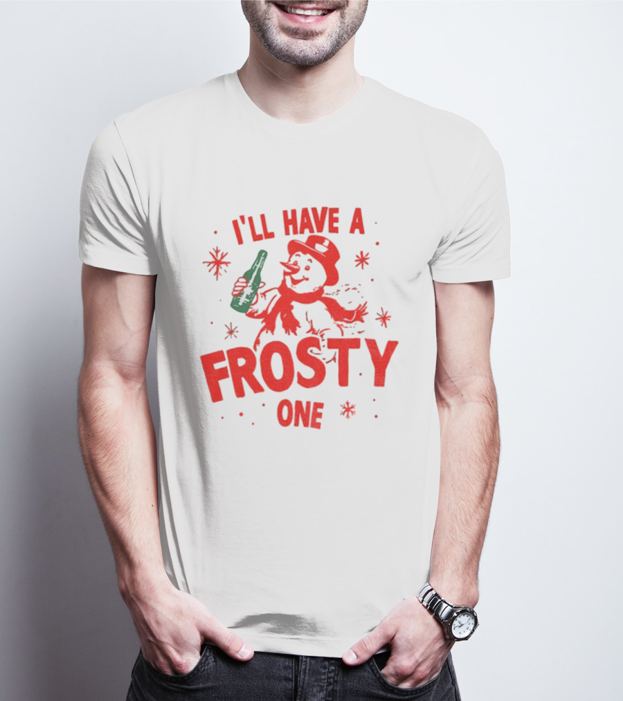 I’ll Have A Frosty One Snowman Christmas 2025 T-Shirt