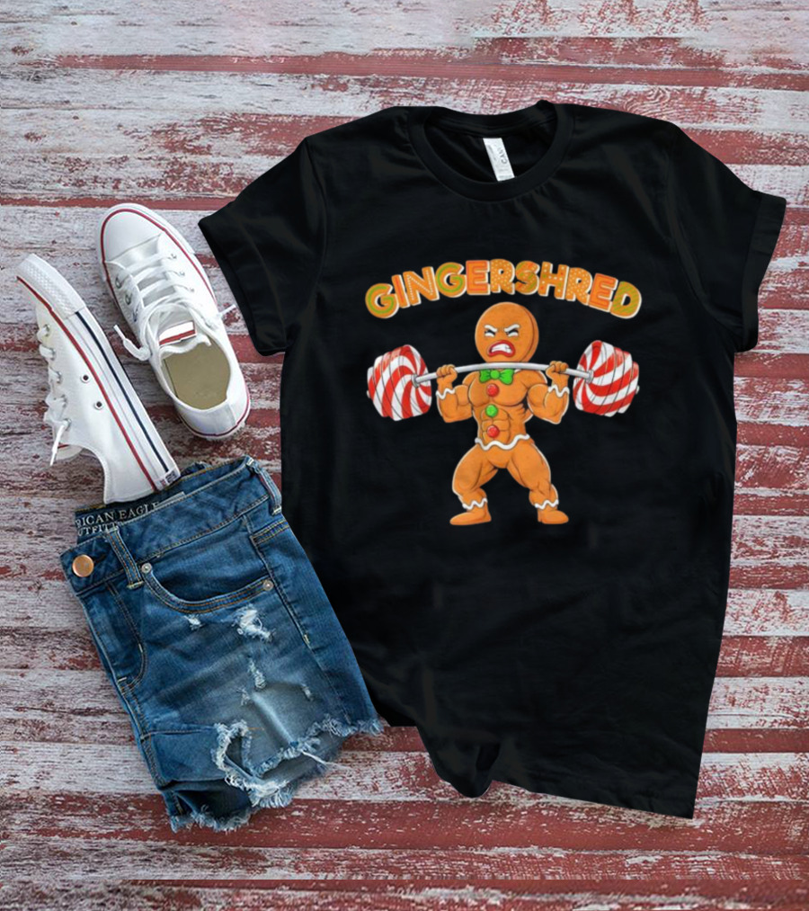 GINGERSHRED Gingerbread Weightlifting Christmas Xmas Workout Pjs T-Shirt