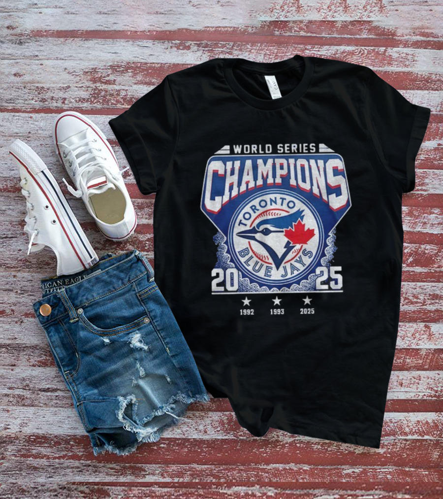 Toronto Blue Jays 2025 World Series Champions Want It All T-Shirt