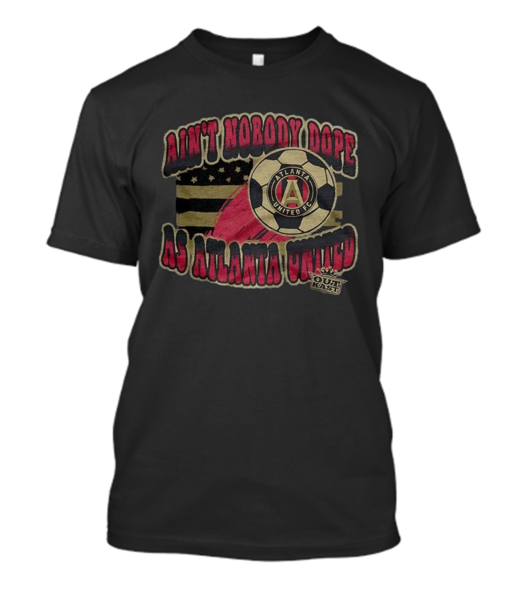 Ain’t Nobody Dope As Atlanta United FC Outkast Collaboration T-Shirt