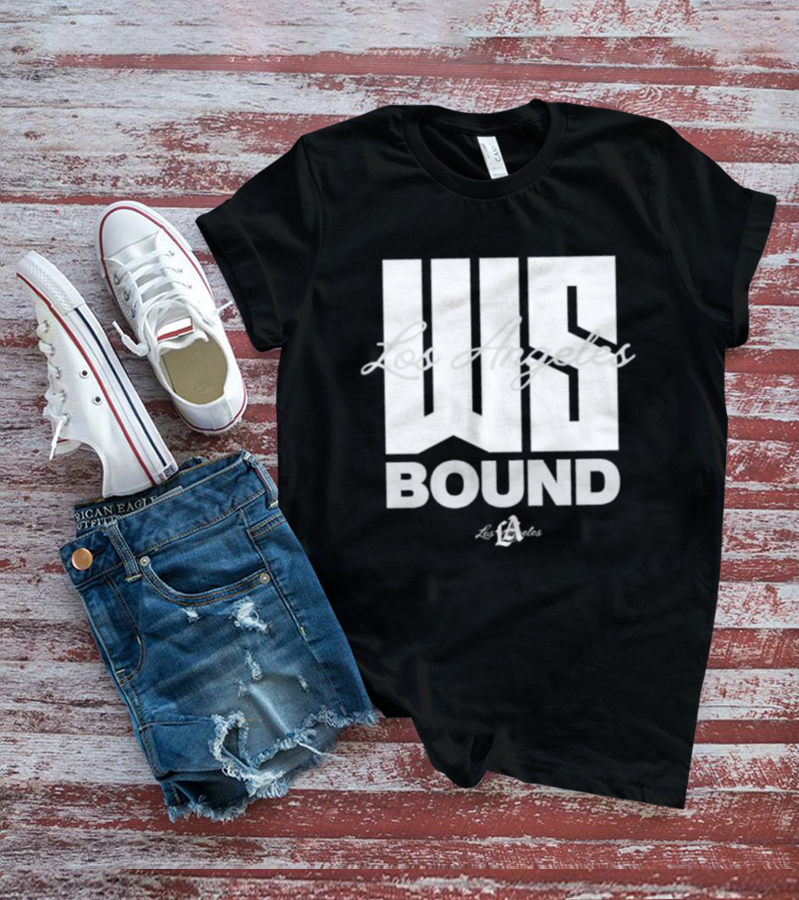 Los Angeles Dodgers WS Bound 2025 Champions T-Shirt