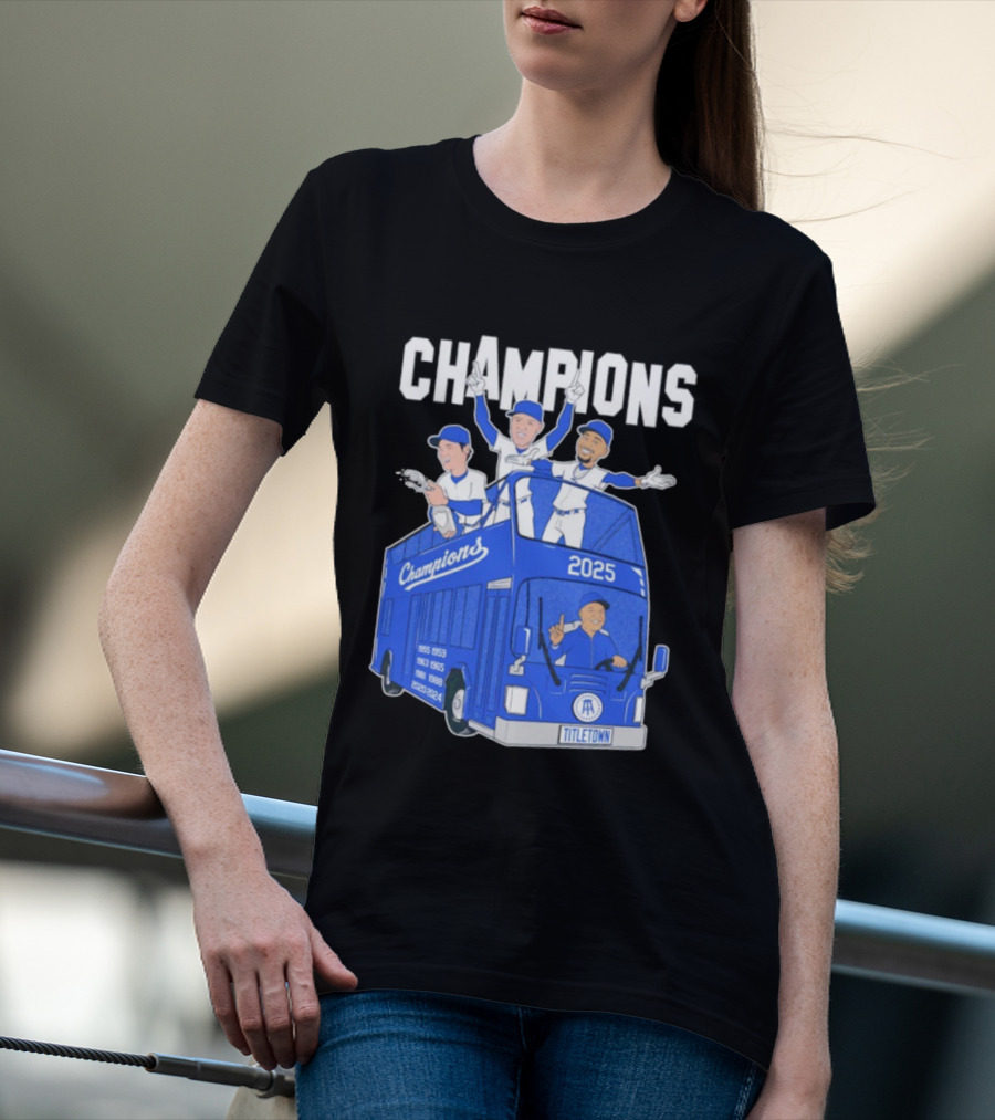 Los Angeles Dodgers Champions 2025 Yoshinobu Yamamoto Shohei Ohtani Mookie Betts Titletown T-Shirt