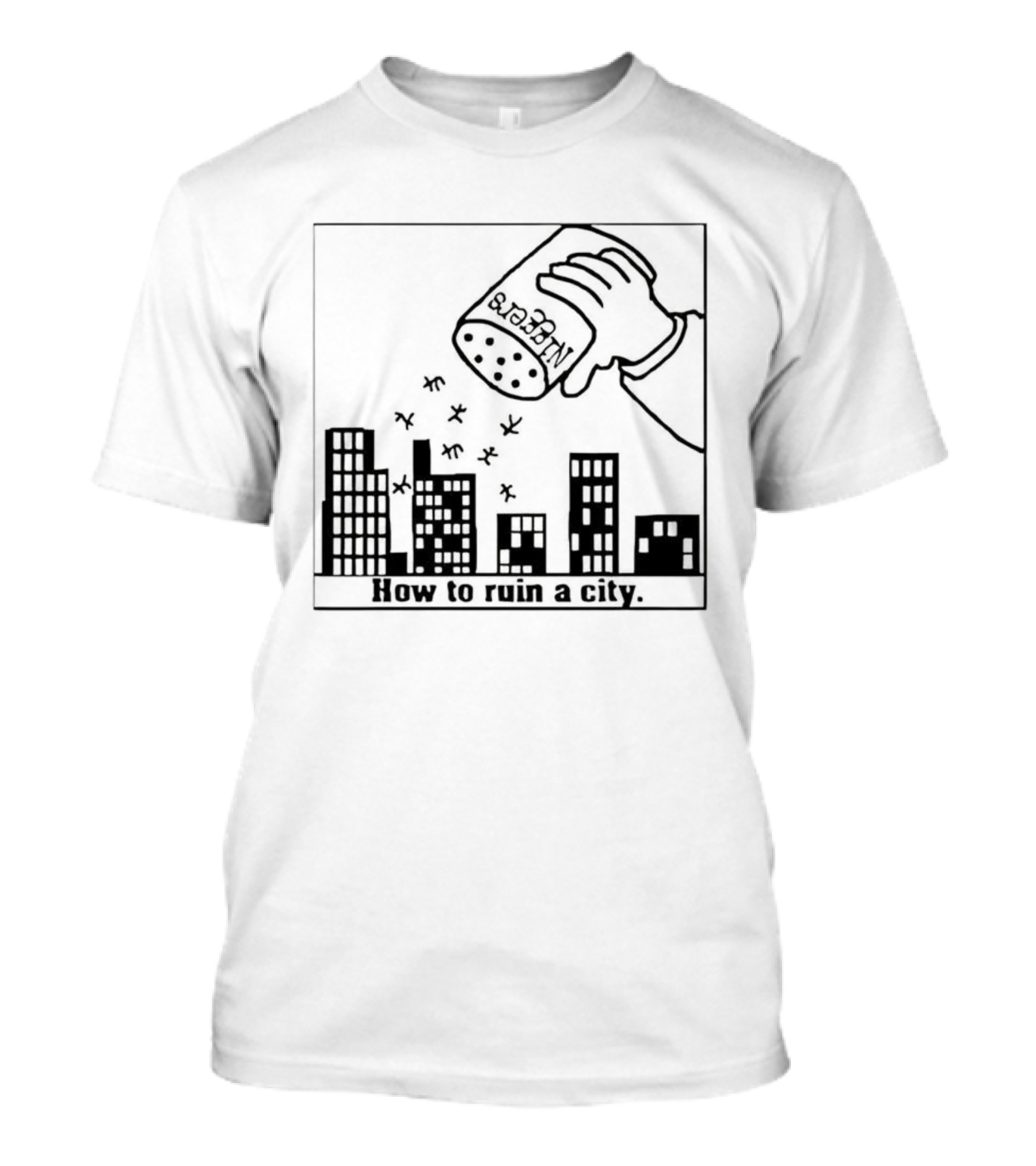 How To Ruin A City Caricature Salt Shaker Over City Skyline T-Shirt