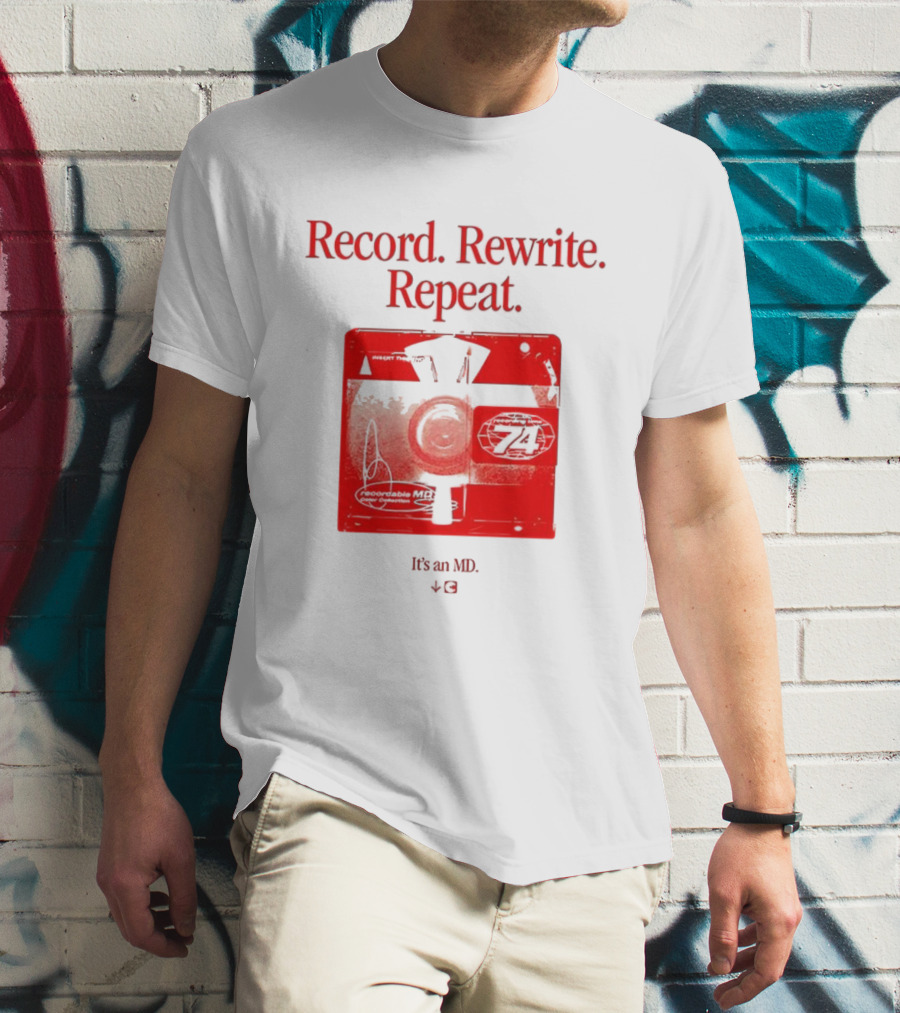 Record Rewrite Repeat It's An MD Retro Cassette 721 T-Shirt