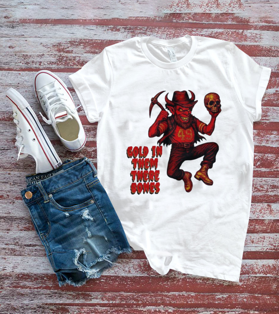 San Francisco 49er Devil Holding Skull Gold In Them There Bones T-Shirt