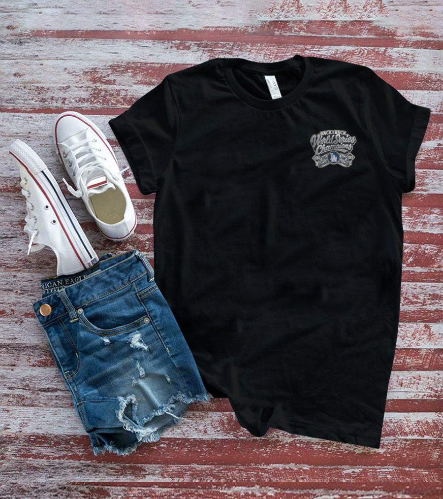 Back 2 Back World Series Champions 2024 2025 Los Angeles Dodgers T-Shirt