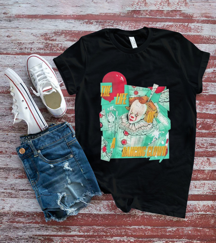 The Life Of A Dancing Clown Balloon Design T-Shirt