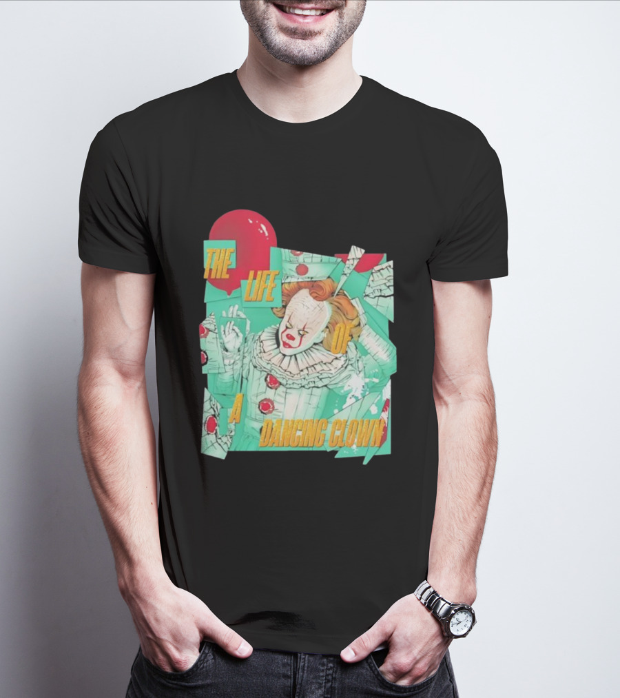 The Life Of A Dancing Clown Balloon Design T-Shirt